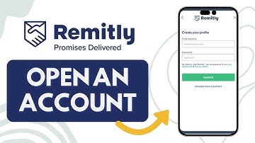 How To Open a Remitly Account in 2024 (Remitly Money Transfer)