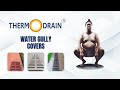 THERMODRAIN WATER GULLY COVERS