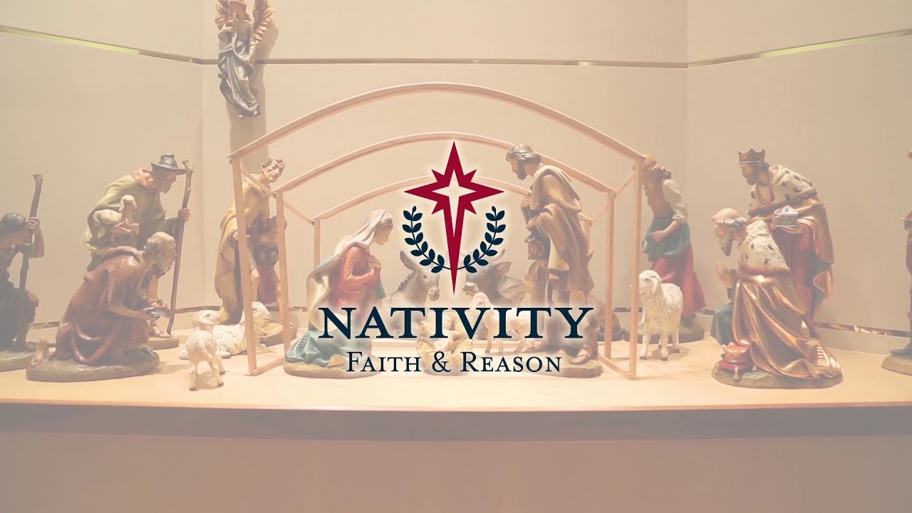 to Nativity Faith & Reason YouTube