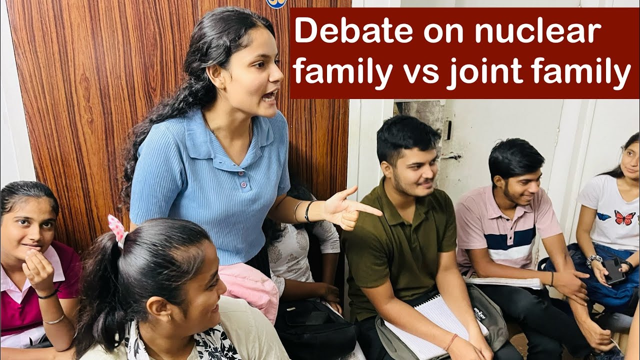 Debate On Nuclear Family Vs Joint Family YouTube Debate On Nuclear Family Vs Joint Family YouTube