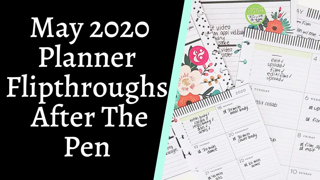 MAY 2020 PLANNER FLIPTHROUGHS AFTER THE PEN | Classic and Mini Happy ...