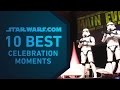 Best Star Wars Celebration Moments | The StarWars.com 10