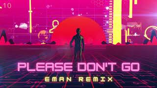 Mike Posner - Please Don’t Go (Eman Remix) - [HOUSE REMIX]