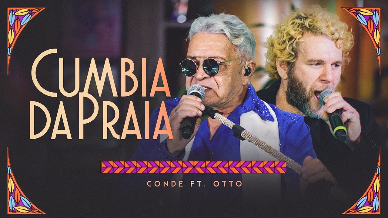 O Conde só Brega - Cumbia da Praia ft. Otto (Clipe Oficial)