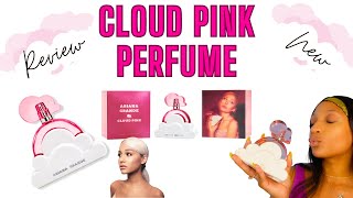 ARIANA GRANDE CLOUD PINK REVIEW / SHOULD YOU BUY THIS PERFUME + FRAGRANCE NOTES