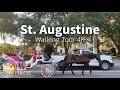 St. Augustine Florida Walking Tour 4K | August 2020