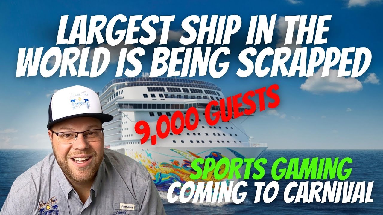 WORLD’S LARGEST CRUISE SHIP IS BEING SCRAPPED | CARNIVAL BRINGS SPORTS BETTING ONBOARD | LIVE 2NITE