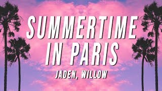 Jaden - Summertime In Paris (Lyrics) ft. Willow chords