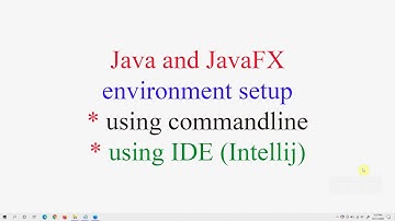 How to setup Java JDK 15 and JavaFX 15 environment for commandline and Intellij IDE in Bangla বাংলা?