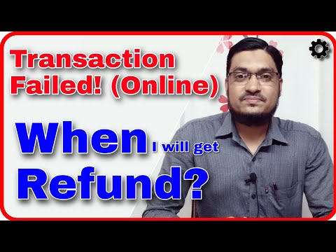 When will I get back my money if transaction failed while online payment - Technical Point
