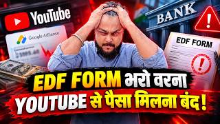 Full Fill out the EDF form or stop getting paid by YouTube 😱 | AdSense Payment 2026 New Rule | Union ... News