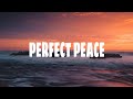 PERFECT PEACE - LAURA STORY (LYRICS)