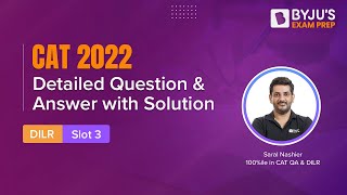 CAT 2022 Answer Key (Slot 3 | DILR) | Detailed CAT 2022 Question & Answer with Solution | BYJU'S