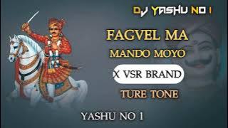 FAGVEL MA MANDO MOYO BHATHIJI || DJ YASHU || DJ REMIX BHATHIJI SONG 2025