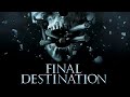 Final Destination 5 Alternative Theme 