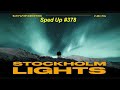 [SPED UP] #378: Diviners - Stockholm Lights (ft. Daniel Volpe) | Tropical House | [NCS Remake] | DFY