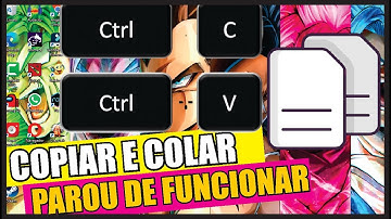 COPIAR e COLAR parou de FUNCIONAR de REPENTE