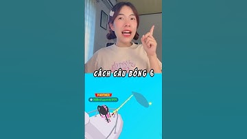 Cách Câu Bóng 6 - Bóng Cá Khổng Lồ Mới Trong Play Together #sunnieegaming