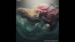 Eddha - Rhythmic Resonance [FULL EP]