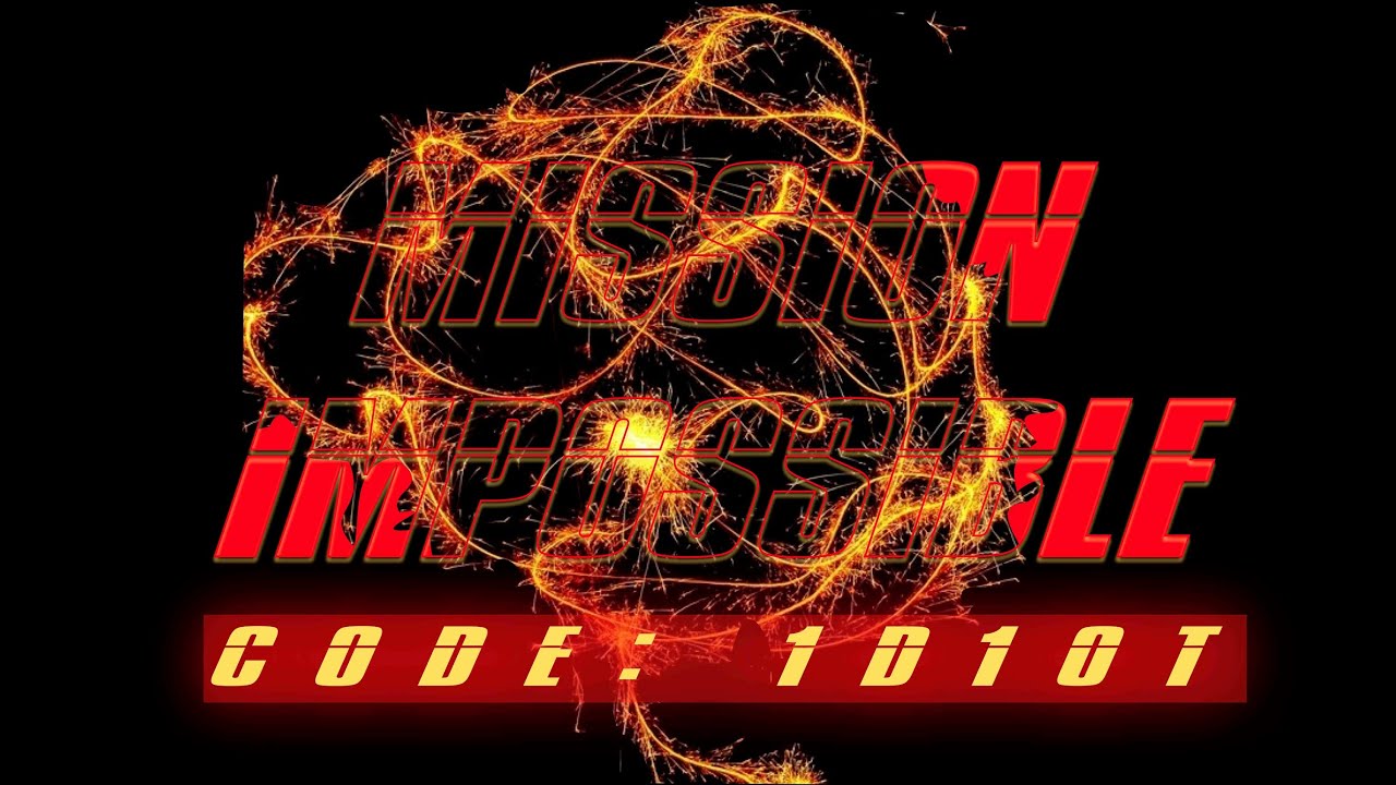 "Mission: IMPOSSIBLE CODE 1D10T" - YouTube