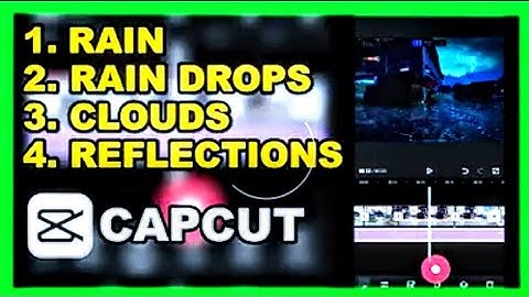 Add Clouds Rain Drops and Reflections in video | Capcut Tutorial | Pubg Mobile #itxaliofficial