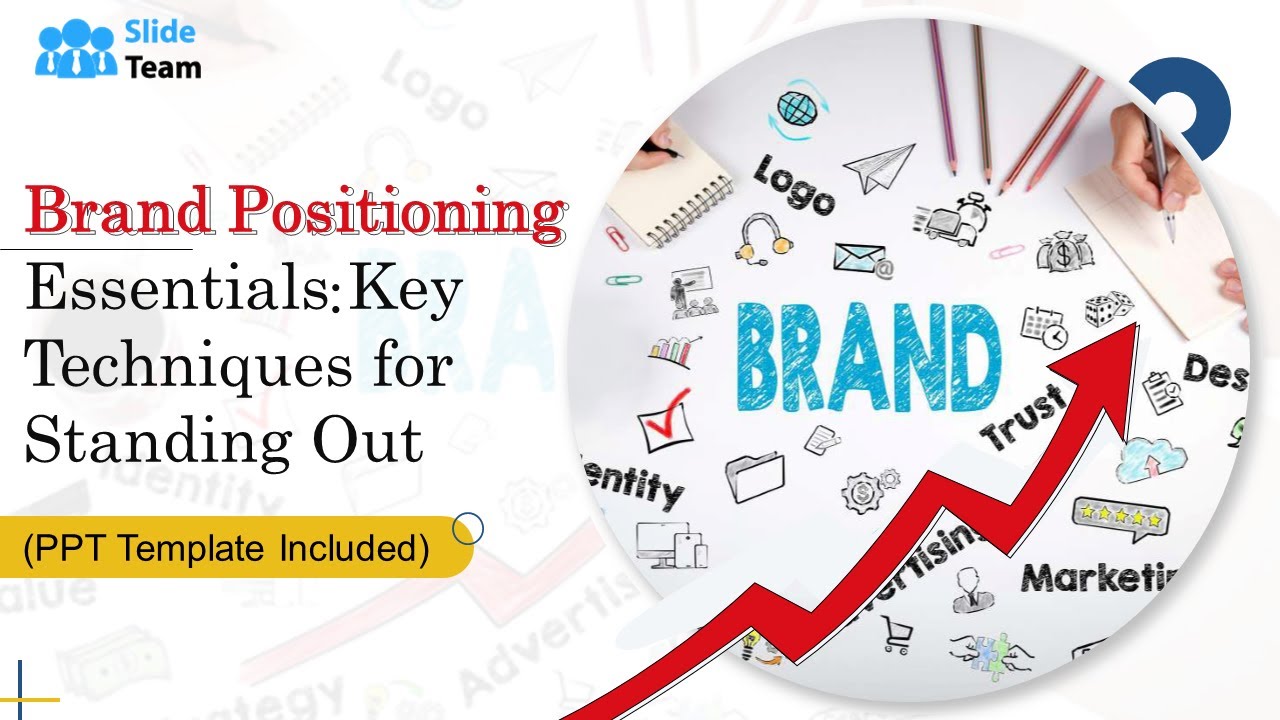 Brand Positioning Essentials: Key Techniques for Standing Out (+PPT Template)
