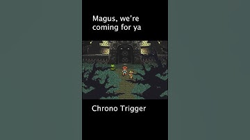 Chrono Trigger: Arriving at Magus