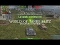WORLD_OF_TANKS_BLITZ._EN_GANAR_O_MORIR 🍿[SUSCRIBETE] #tanquesdeguerra #tanques #wot #juguemos 