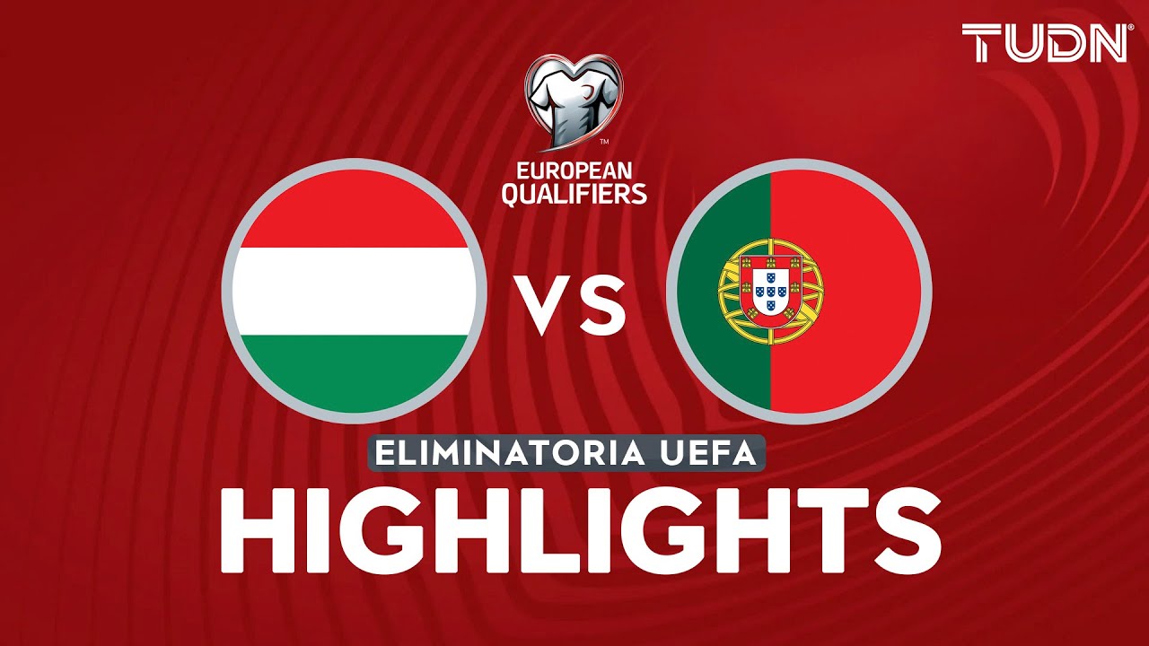 HIGHLIGHTS – Hungría 2-3 Portugal | UEFA Qualifiers – Jornada 6 Mundial 2026 | TUDN