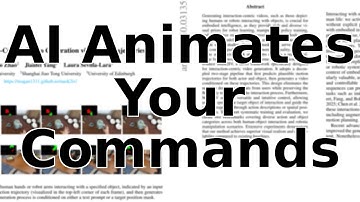 This AI Can Animate Any Object Interaction You Can Imagine With Just One Command