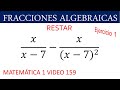 Restar fracciones algebraicas