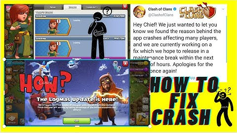 How To Fix Clash of Clans CRASH 100% working Clash of clans winter updates bug maintaince break