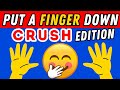 Put A Finger Down If Crush Edition🥰🙈 | Put A Finger Down If Quiz TikTok @Pointandprove Mp3 Song