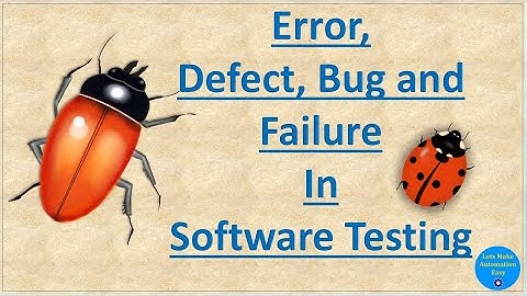 Understand Manual Testing concepts like Error, Defect, Bug and Failure Easily | Pradeep Nailwal