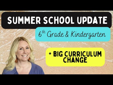 More Curriculum Changes & Summer School Update | 6th Grade and Kindergarten | Homeschool 