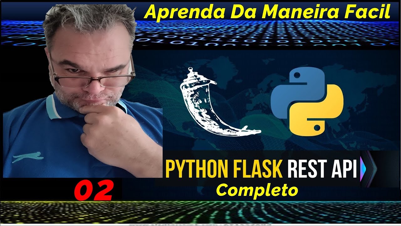 Python Flask API completo passo a passo gratuito - 02 - YouTube