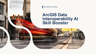 Avineon Tensing Skill Booster Webinar Esri Data Interop and AI