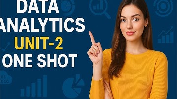 Data Analytics Unit-2 One Shot | Complete Guide 