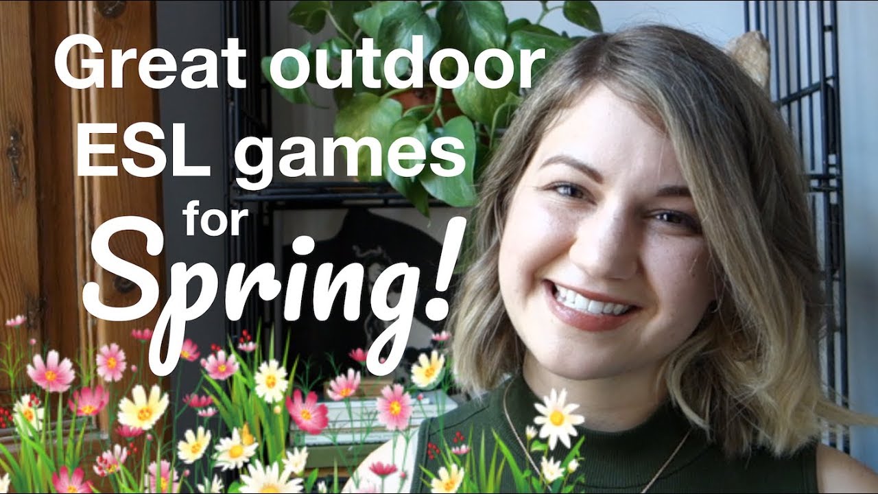 The best outdoor ESL games for SPRING! YouTube