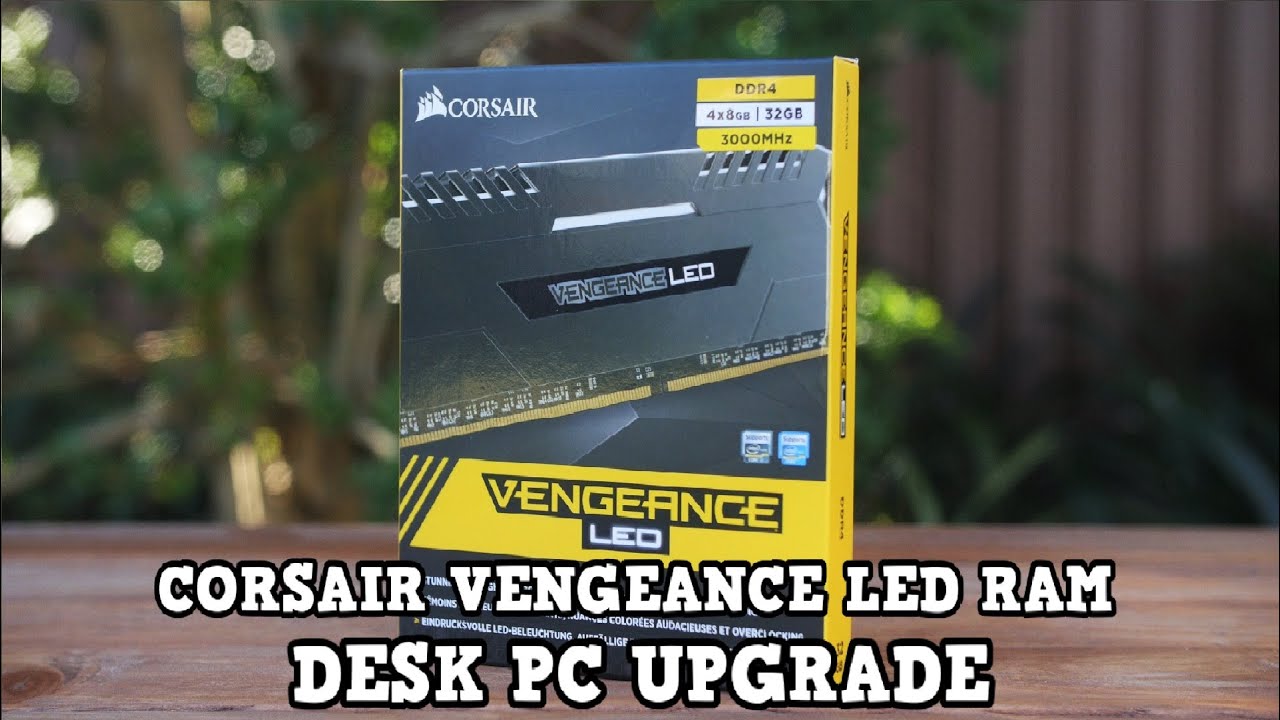 Corsair Vengeance Ddr4 Led Ram Memory Module Overview Highlights Corsair Vengeance Ddr4 Led Ram Memory Module Overview Highlights Features Custom Desk Pc Upgrade You