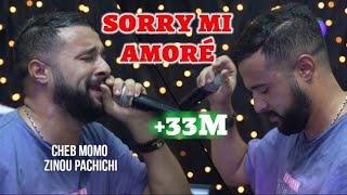 Cheb Momo 2022 - Sorry Mi Amoré توحشت حنانتك ©️ Avec Zinou Pachichi Live (Cover cheb Mehdi)