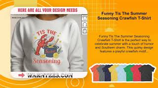 Funny Tis The Summer Seasoning Crawfish T-Shirt