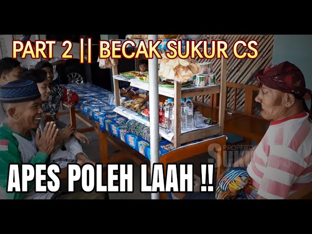 BECAK PART 2 || SUKUR CS apes lagi di warung Pak Bongso class=