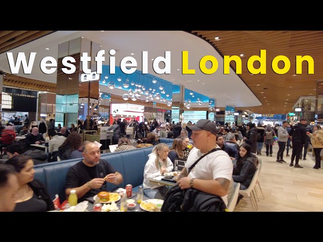 Westfield London, The UK's Largest Mall