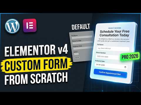 Master ELEMENTOR v4 🔥 Build a CUSTOM FORM from Scratch | WordPress 2026