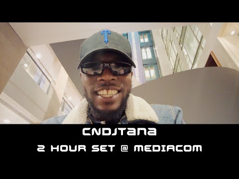 CNDJTana - 2 Hour Set @ MediaCom