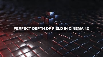 Perfect Depth Of Field in Cinema 4D! (RPF Format)