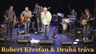 Robert Křesťan & Druhá tráva + Radůza - Žďár nad Sázavou