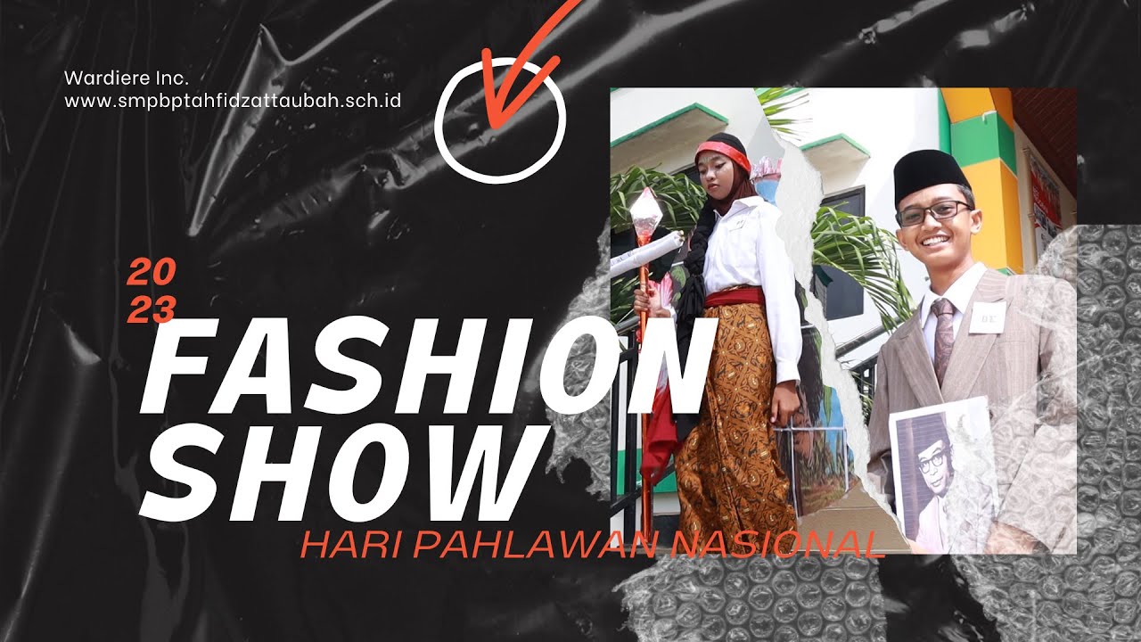 FASHION SHOW Hari Pahlawan Nasional SMP BP Tahfidz AT Taubah YouTube