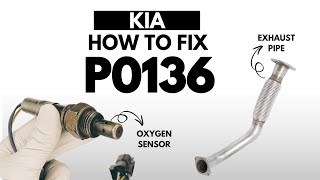 Kia : Fixing the P0136 Engine Code with 2 Methods